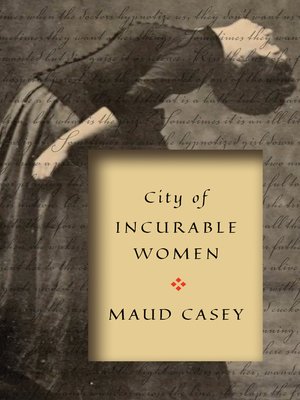 cover image of City of Incurable Women